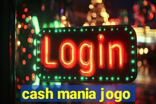 cash mania jogo